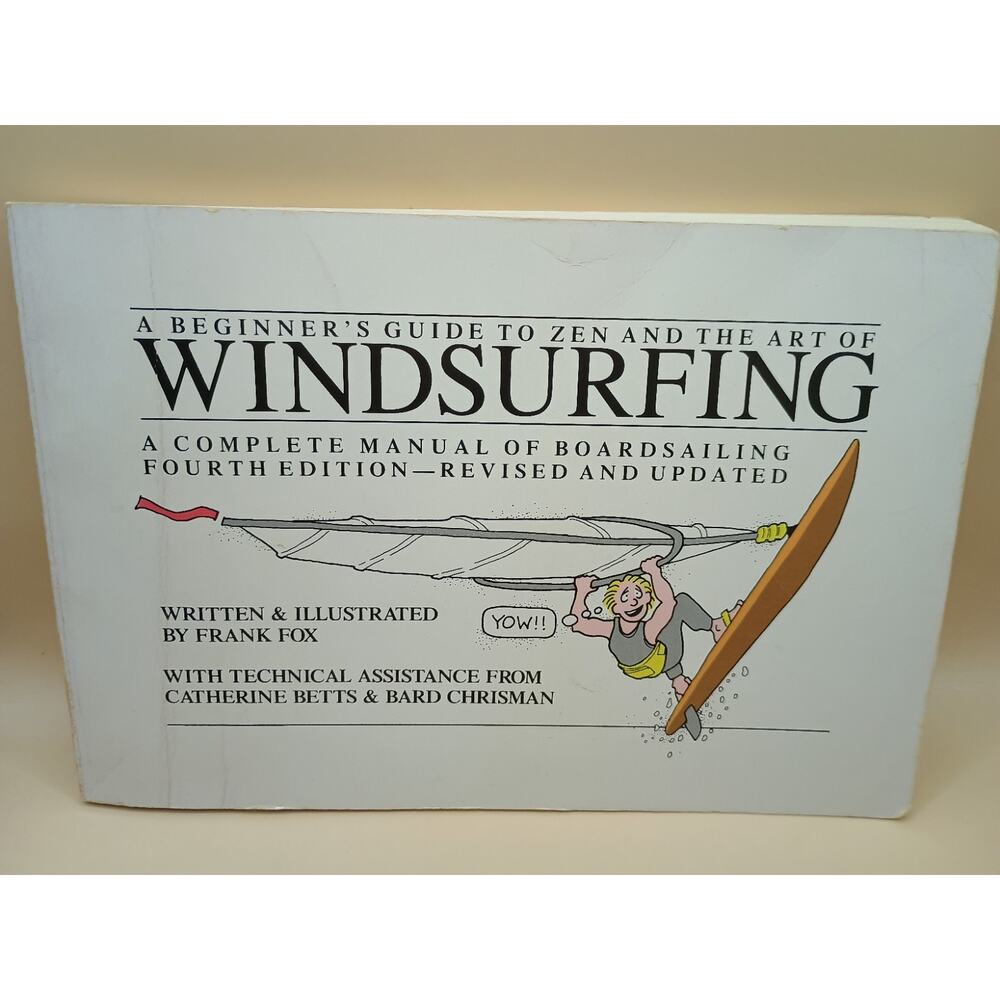 A Beginner's Guide to Zen and the Art of Windsurfing by Frank Fox